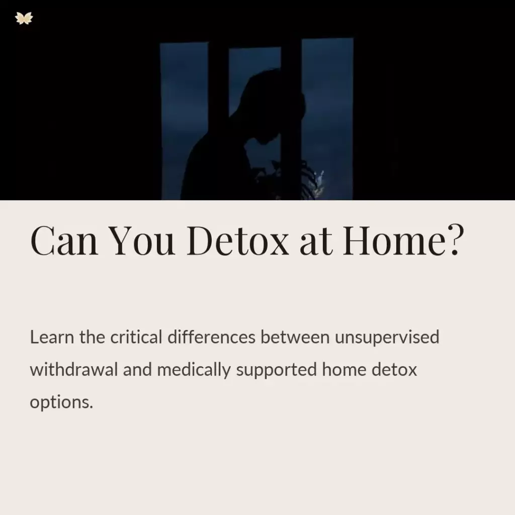 can you detox at home