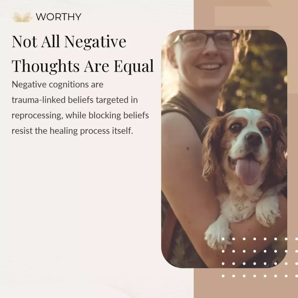 What is Blocking Beliefs with EMDR Therapy? 2 how blocking beliefs_differ from negative cognitions