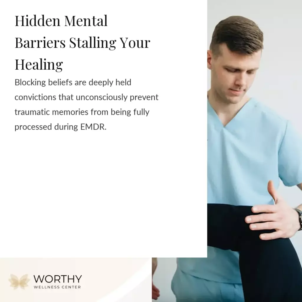 What is Blocking Beliefs with EMDR Therapy? 1 what blocking beliefs are in emdr therapy