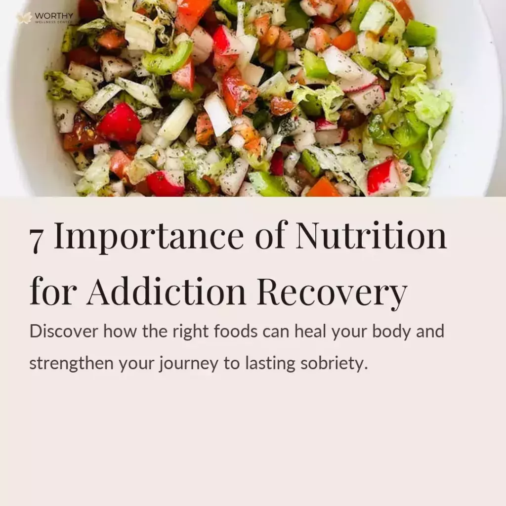 importance of nutrition for addiction recovery